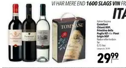 Citti Castellani Chianti DOP, Primitivo della Puglia IGT eller Pinot Grigio DOP tilbud