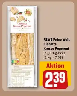 REWE DE REWE Feine Welt Ciabatta Krosse Peperoni, EUR 2.39 tilbud