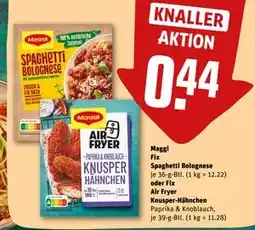 REWE DE Maggi Fix Spaghetti Bolognese oder Fix Air Fryer Knusper-Hähnchen, EUR 0.44 tilbud