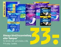 Coop 365 Always bind/trusseindlæg eller Tampax tilbud