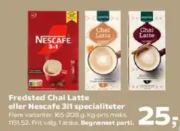 SuperBrugsen Fredsted Chai Latte eller Nescafé 3 i 1 tilbud