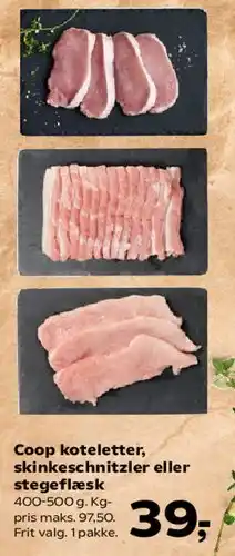 Kvickly Coop koteletter, skinkeschnitzler eller stegeflæsk tilbud