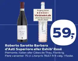 Kvickly Roberto Sarotto Barbera d'Asti Superiore / Exhib' Rosé tilbud