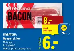 Lidl KREATINA Bacon i skiver tilbud