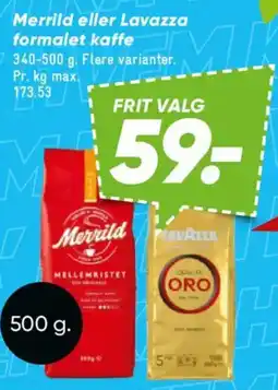 Bilka Merrild eller lavazza formalet kaffe tilbud