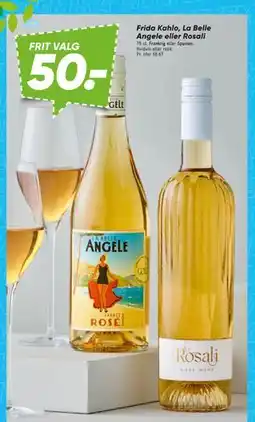 Bilka Frida Kahlo, La Belle Angele eller Rosali tilbud