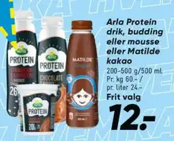 Bilka Arla protein drik, budding eller mousse eller matilde kakao tilbud