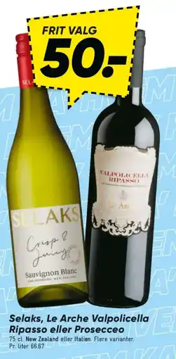 Bilka Selaks, le arche valpolicella ripasso eller prosecceo tilbud