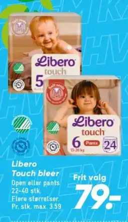 Bilka LIBERO Touch bleer tilbud