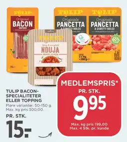 MENY Tulip Bacon-specialiteter eller Topping tilbud