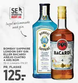 MENY Bombay Sapphire London Dry Gin eller Bacardi Añejo Cuatro 4 års rom tilbud