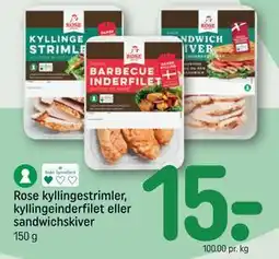 REMA 1000 Rose kyllingestrimler, kyllingeinderfilet eller sandwichskiver tilbud