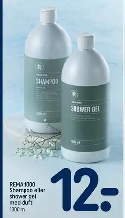 REMA 1000 REMA 1000 Shampoo eller shower gel med duft tilbud