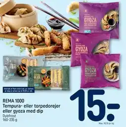 REMA 1000 REMA 1000 Tempura- eller torpedorejer eller gyoza med dip tilbud