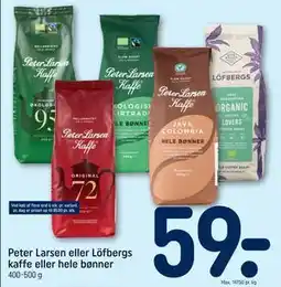 REMA 1000 Peter Larsen eller Löfbergs kaffe eller hele bønner tilbud