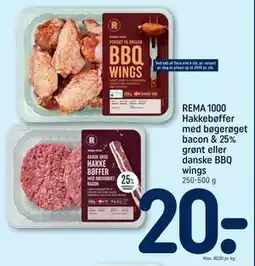REMA 1000 REMA 1000 Hakkebøffer med bøgerøget bacon & 25% grønt eller danske BBQ wings tilbud