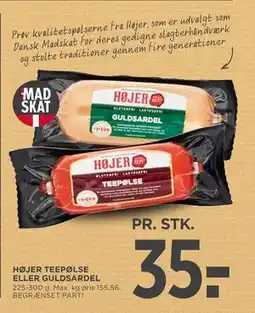 MENY HØJER TEEPØLSE ELLER GULDSARDEL tilbud