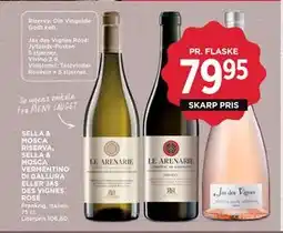 MENY SELLA & MOSCA RISERVA, SELLA & MOSCA VERMENTINO DI GALLURA ELLER JAS DES VIGNES ROSÉ tilbud