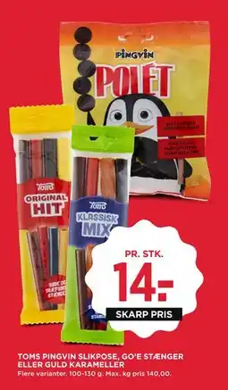 MENY TOMS PINGVIN SLIKPOSE, GO’E STÆNGER ELLER GULD KARAMELLER tilbud