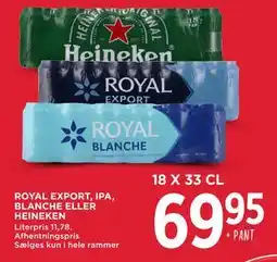 MENY ROYAL EXPORT, IPA, BLANCHE ELLER HEINEKEN tilbud