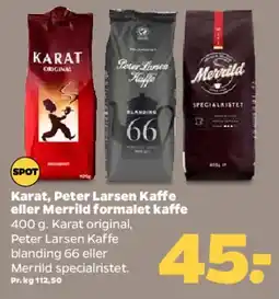 Netto Karat / Peter Larsen / Merrild formalet kaffe tilbud