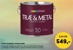 XL-BYG Dyrup tre&metal ekstra stærk tilbud