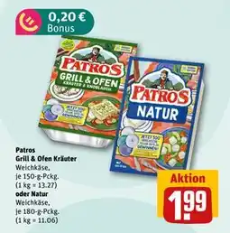REWE DE Patros Grill & Ofen Kräuter Weichkäse oder Natur Weichkäse, EUR 1.99 tilbud