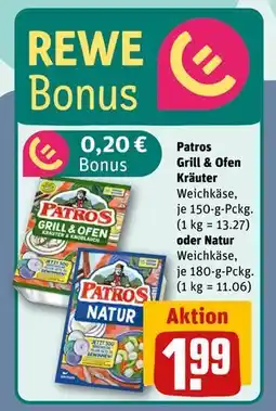 REWE DE Patros Grill & Ofen Kräuter Weichkäse oder Natur Weichkäse, EUR 1.99 tilbud