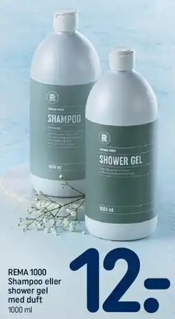 REMA 1000 REMA 1000 Shampoo eller shower gel tilbud