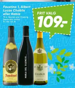 Bilka Faustino I, Albert Lucas Chablis eller Hablà tilbud