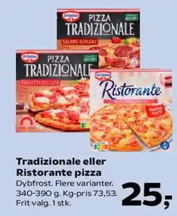 SuperBrugsen Tradizionale eller Ristorante pizza tilbud