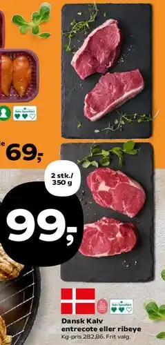 Kvickly Dansk Kalv entrecote eller ribeye tilbud