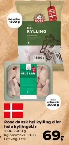 Kvickly Rose dansk hel kylling eller hele kyllingelår tilbud