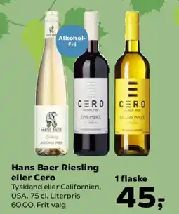 Kvickly Hans Baer Riesling eller Cero tilbud