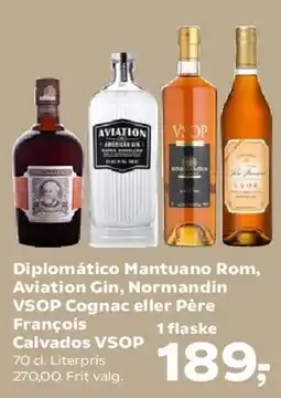Kvickly Diplomático Mantuano Rom, Aviation Gin, Normandin VSOP Cognac eller Père François Calvados VSOP tilbud