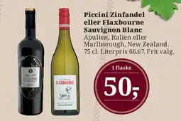 Dagli'Brugsen Piccini Zinfandel eller Flaxbourne Sauvignon Blanc tilbud