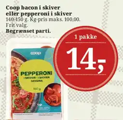 Dagli'Brugsen Coop bacon i skiver eller pepperoni i skiver tilbud