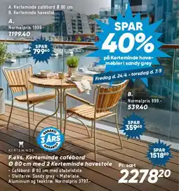 Bilka F.eks. Kerteminde cafebord med 2 havestole tilbud