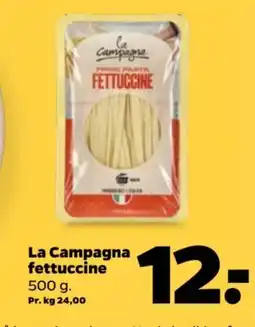 Netto La Campagna fettuccine tilbud
