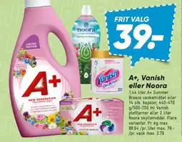 Bilka A+, Vanish eller Noora tilbud