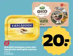 Netto Arla ØKO økologisk smør eller Kærgården økologisk smørbar tilbud