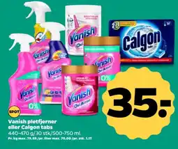 Netto Vanish pletfjerner eller Calgon tabs tilbud