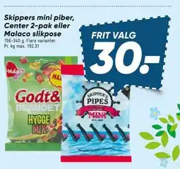 Bilka Skippers mini piber, Center 2-pak eller Malaco slikpose tilbud