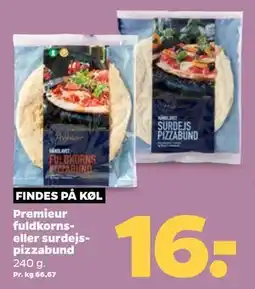 Netto Premieur fuldkorns- eller surdejspizzabund tilbud