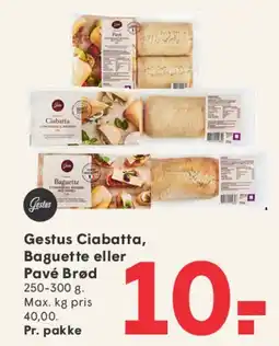 SPAR Gestus Ciabatta, Baguette eller Pavé Brød tilbud