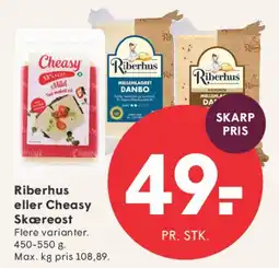 SPAR Riberhus eller Cheasy Skæreost tilbud