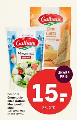 SPAR Galbani Grangusto eller Galbani Mozzarella Mini tilbud