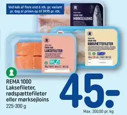REMA 1000 REMA 1000 Laksefileter, rødspættefileter eller mørksejloins tilbud