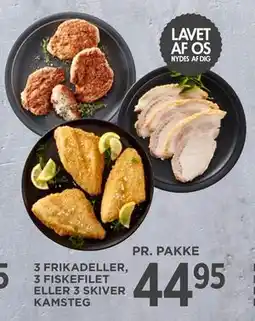 MENY 3 FRIKADELLER, 3 FISKEFILET ELLER 3 SKIVER KAMSTEG tilbud