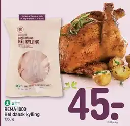 REMA 1000 REMA 1000 Hel dansk kylling tilbud